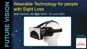 Wearable Technology for People with Sight Loss